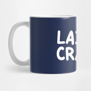 LAZY BUT CRAZY, #5 Blue (White) Mug